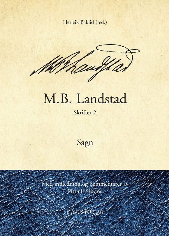 M.B. Landstad. Skrifter 2 - Sagn