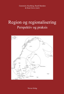 Akselberg/Barndon/Grove: Region og regionialisering
