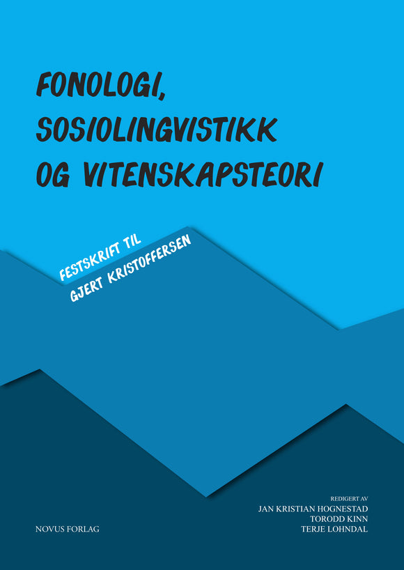 Hognestad/Kinn/Lohndal (red.): Fonologi sosiolingvistikk og vitenskapsteori