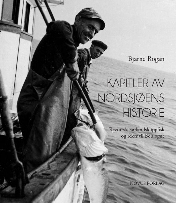 Rogan, Bjarne: Kapitler av Nordsjøens historie