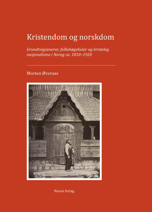 Øveraas, Morten: Kristendom og norskdom