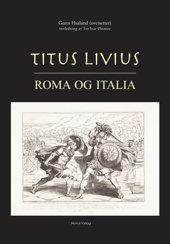 Haaland, Gunn: Titus Livius. Roma og Italia. Innledning ved Tor Ivar Østmoe