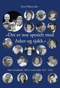 Asker Schakklubb 100 år i norsk sjakk