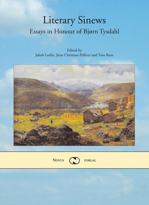 Lothe, Jakob et al. (eds.): Literary Sinews