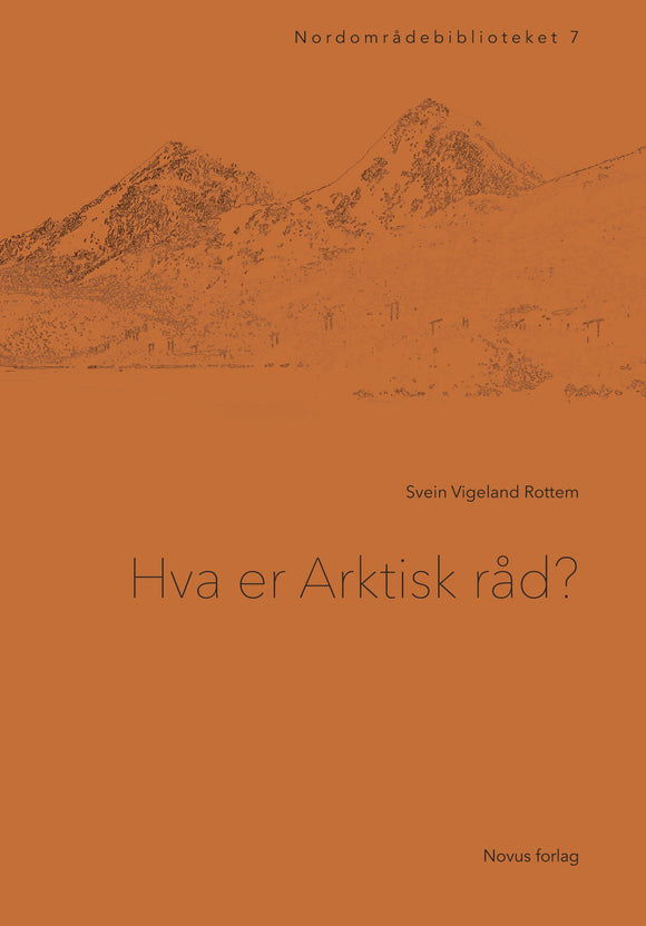 Rottem, Svein Vigeland: Hva er Arktisk råd?