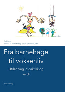 Jermstad/Goth (red.): Fra barnehage til voksenliv