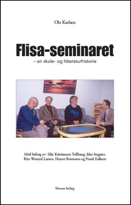 Karlsen, Ole: Flisa-seminaret - en skole- og litteraturhistorie