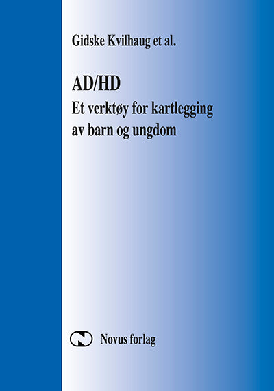 Kvilhaug, Gidske (red.): AD/HD - verktøy for kartlegging