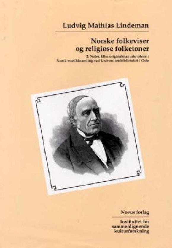Lindeman, Ludvig Mathias: Norske folkeviser (faksimilebind)