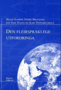 Sandøy, Helge o.fl. (red.): Den fleirspråklege utfordringa