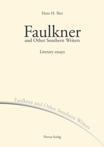 Skei, Hans H.: Faulkner and Other Southern Writers