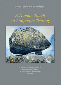 Carlsen, C. et al. (eds.): A Human Touch to Language Test