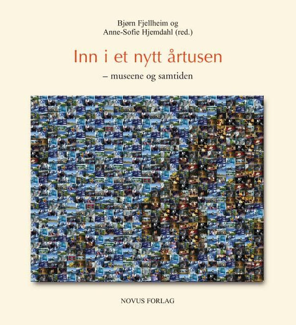 Fjellheim/Hjemdahl (red.): Inn i et nytt årtusen - museene og samtiden