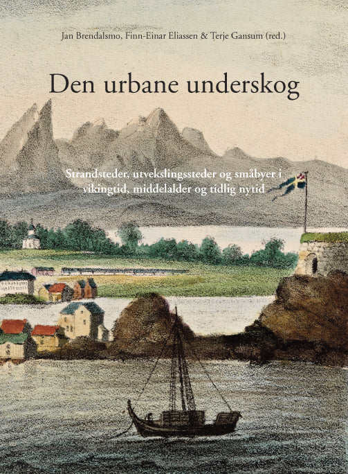 Brendalsmo, Jan et al. (red.): Den urbane underskog (e-bok: PDF)
