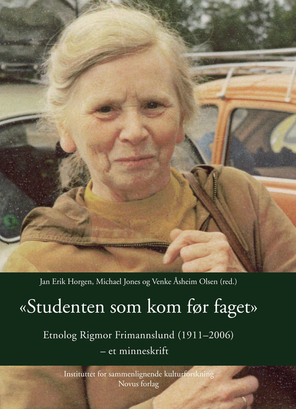 Horgen/Jones/Olsen (red.): Studenten som kom før faget