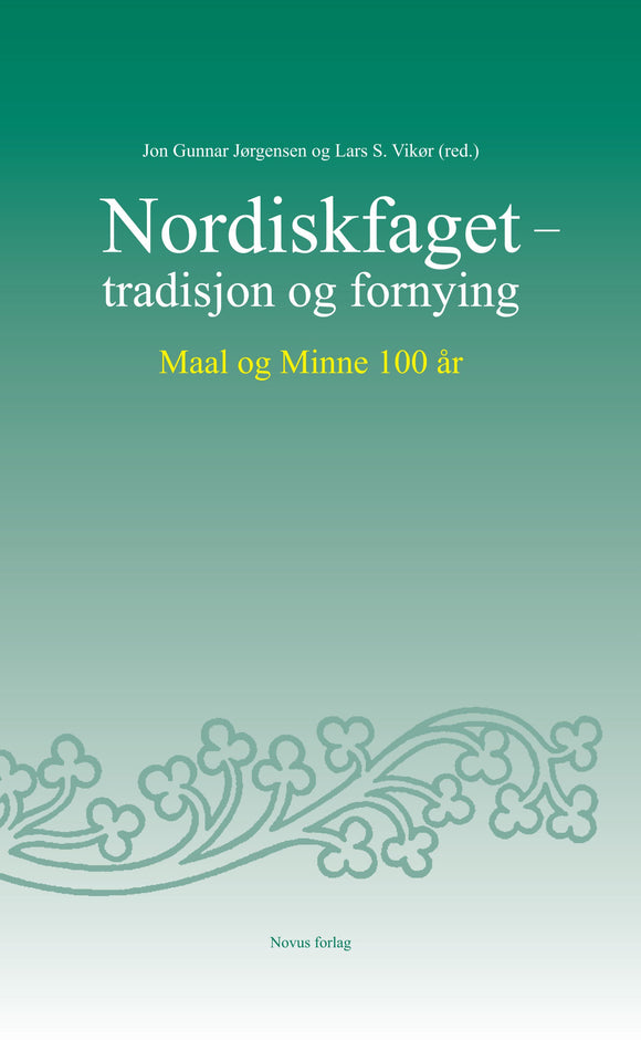 Jørgensen/Vikør (red.): Nordiskfaget - tradisjon og fornying