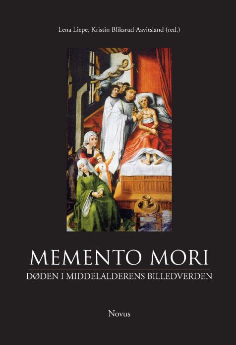 Liepe/Aavitsland: Memento Mori - Døden i middelalderens billedverden