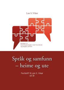 Vikør, Lars: Språk og samfunn - heime og ute