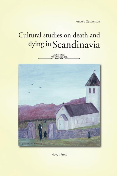 Gustavsson, Anders: Cultural studies on death and dying in Scandinavia