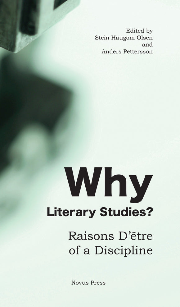 Olsen/Pettersson (Eds.): Why Literary Studies?