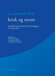 Enger, Hans-Olav et al. (red.): Grammatikk, bruk og norm