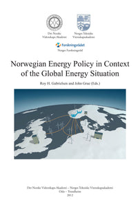 Gabrielsen/Grue (Eds.): Norwegian Energy Policy in Context of the Global Energy Situation