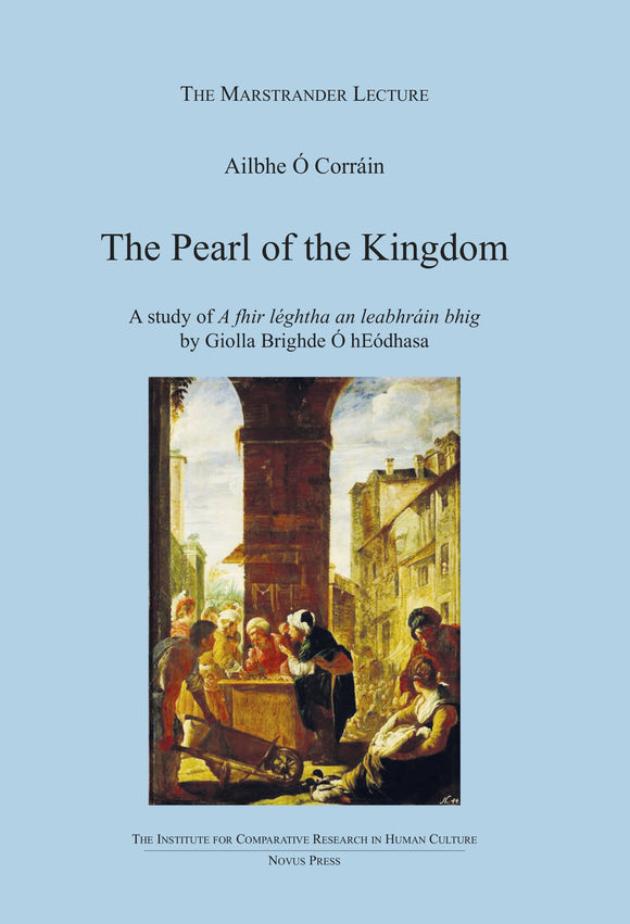 Ailbhe Ó Corráin: The Pearl of the Kingdom