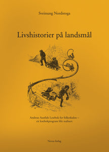 Nordstoga, Sveinung: Livshistorier på landsmål