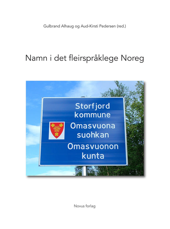 Alhaug/Pedersen (red.): Namn i det fleirspråklege Noreg