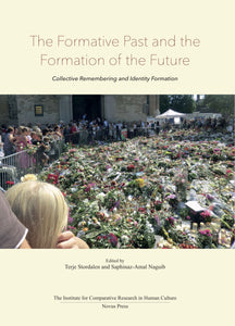 Stordalen/Naguib (eds.): The Formative Past and the Formation of the Future