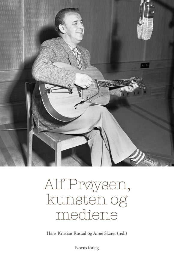 Rustad/Skaret (red.): Alf Prøysen, kunsten og mediene