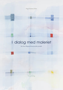 Faber, Hege Charlotte: I dialog med maleriet