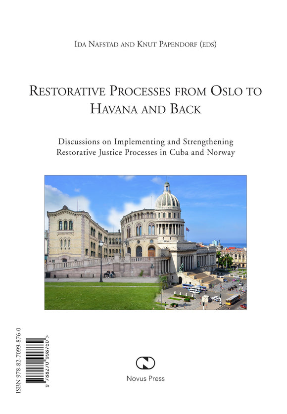 Nafstad/Papendorf (eds.): Restorative Processes from Oslo to Havana and Back
