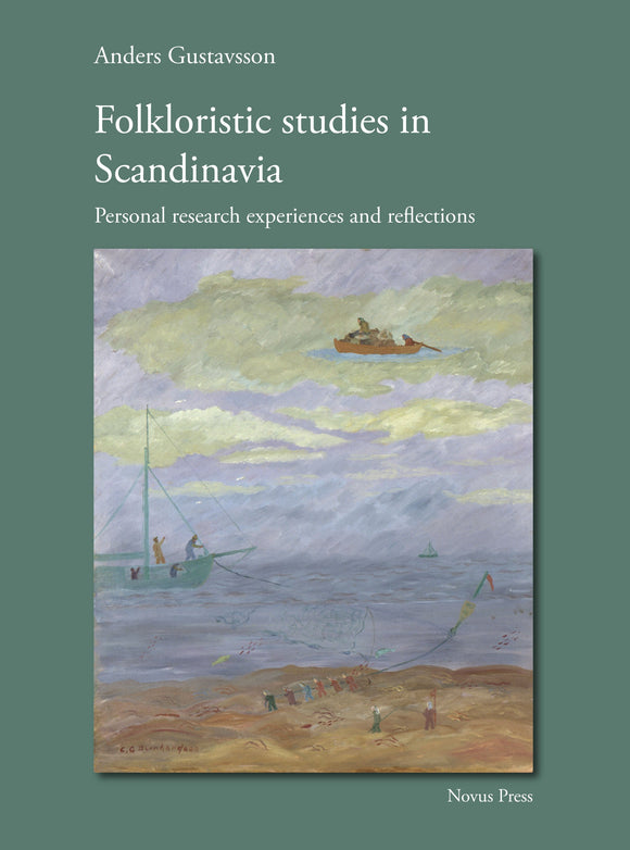 Gustavsson, Anders: Folkloristic studies in Scandinavia