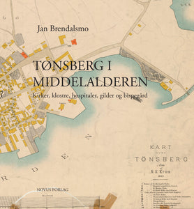 Brendalsmo, Jan: Tønsberg i middelalderen