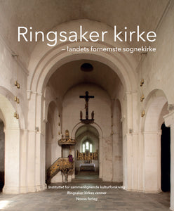 Hauglid, Kjartan; Stige, Morten; Bø, Ragnhild M. (red.): Ringsaker kirke – landets fornemste sognekirke