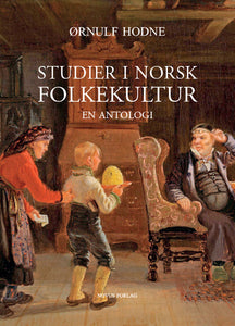 Hodne, Ørnulf: Studier i norsk folkekultur. En antologi