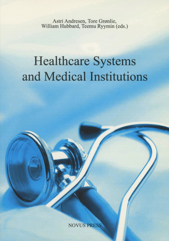 Andresen, Astri et al. (eds.): Healthcare Systems