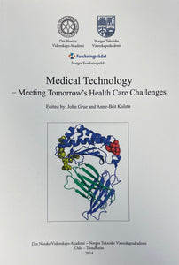 Grue/Kolstø (Ed.): Medical Technology - Meeting Tomorrow's Health Care Challenges
