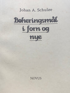 Schulze, Johan A.: Bøheringsmål i forn og nye