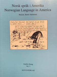 Helleland, Botolv (red./ed.): Norsk språk i Amerika